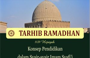 Tarhib Ramadhan INSISTS 1439 Hijriyah: Konsep Pendidikan dalam Syair-syair Imam Syafi’i