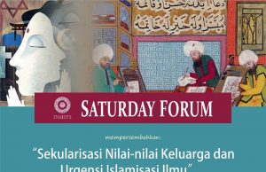 Sekularisasi Nilai-nilai Keluarga dan Urgensi Islamisasi Ilmu