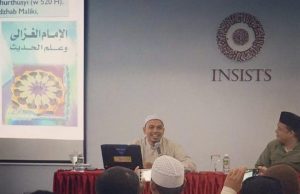 Penjelasan Penting tentang Status Otoritas Al-Ghazali dalam Ilmu Hadis –Catatan INSISTS Saturday Forum (INSAF) 09/03/2019