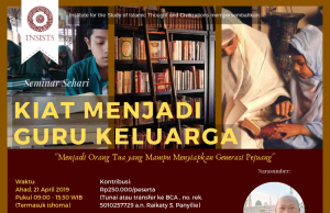 Seminar Sehari: “Kiat Menjadi Guru Keluarga: Menjadi Orang Tua yang Mampu Menyiapkan Generasi Pejuang”