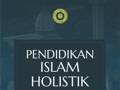 Pendidikan Islam Holistik: Ciri Khas Sistem Pendidikan Pondok Modern